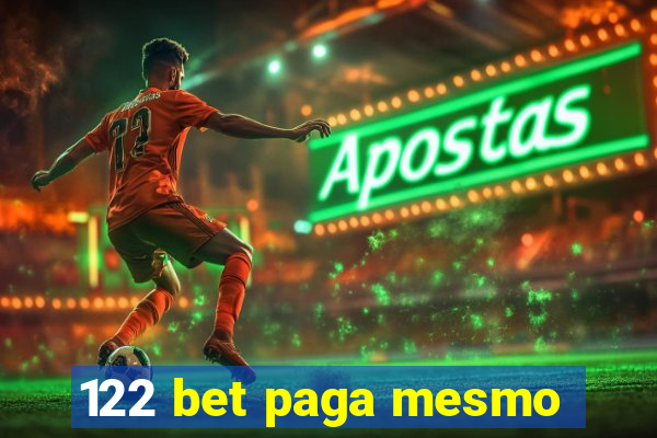 122 bet paga mesmo